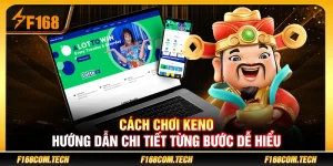 Cách Chơi Keno – Hướng Dẫn Chi Tiết Từng Bước Dễ Hiểu