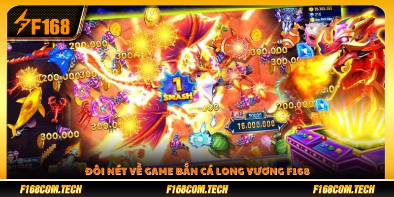 Khám phá điểm nổi bật của game bắn cá Long Vương tại F168