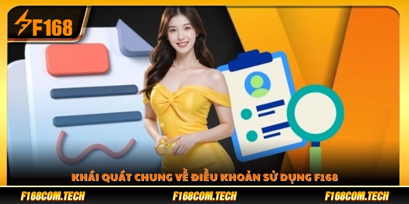 Bao quát chung về điều khoản sử dụng F168
