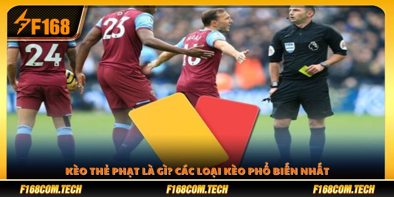 Khái niệm kèo thẻ phạt là gì?