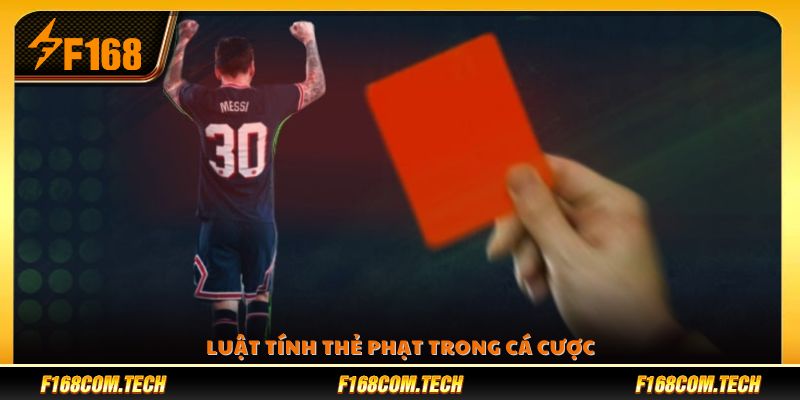 Quy tắc và cách tính điểm thẻ phạt 