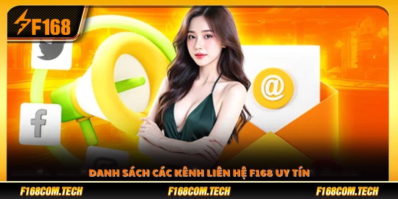 Danh sách các kênh liên hệ F168 uy tín