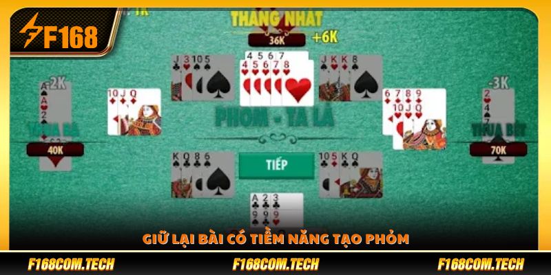 Cách lựa chọn và giữ bài giúp dễ tạo phỏm nhất