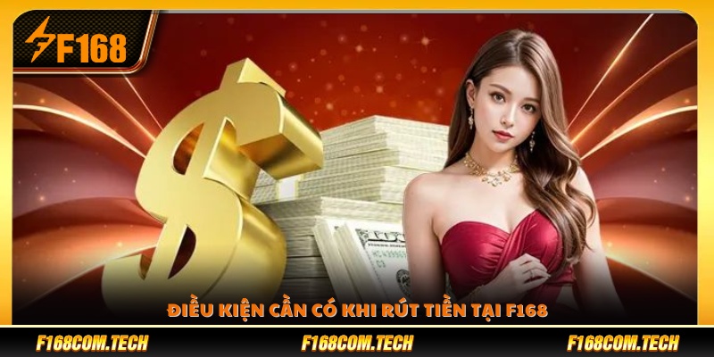 Điều kiện rút tiền dành cho hội viên